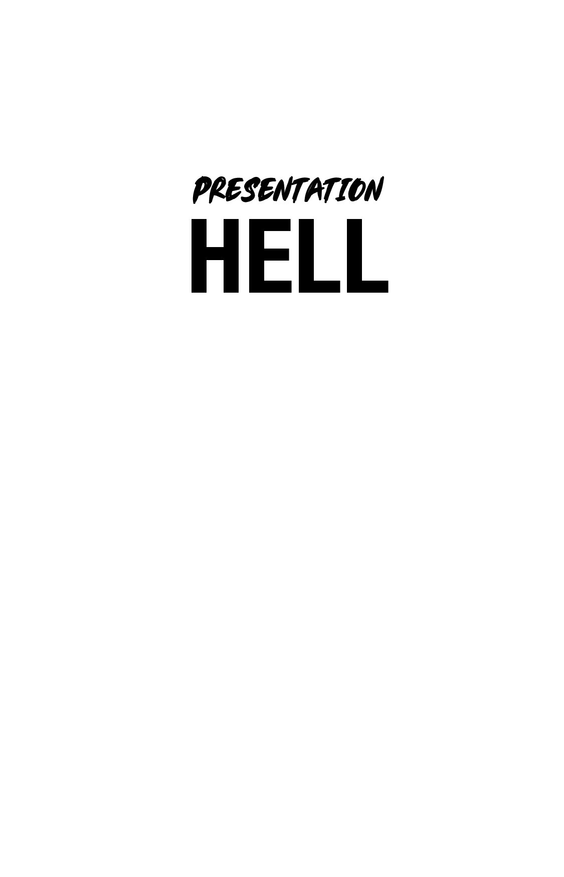 Illustration from Presentation Hell, page 1